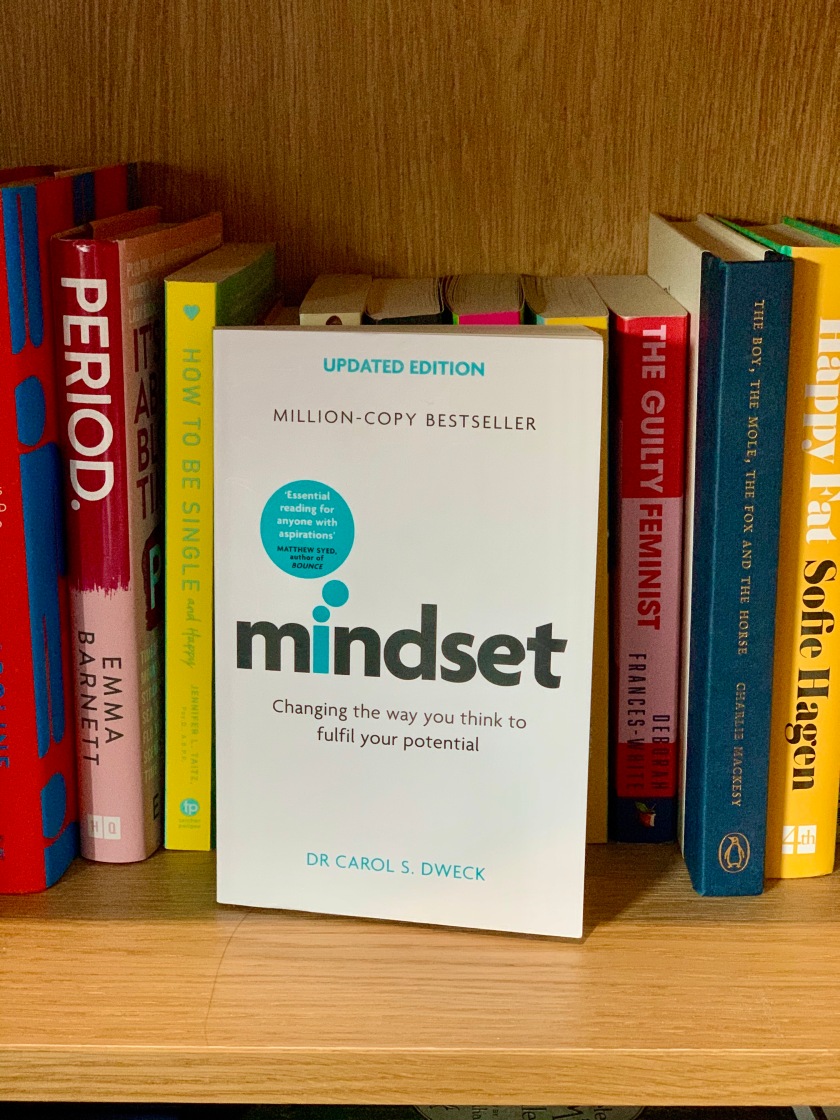 Book Review: Mindset – Carol S. Dweck (With a Side Helping of Reflection,  as Always) – Blabbaholics and Bookworms